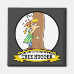 WORLDS GREATEST TREE HUGGER CARTOON REFRIGERATOR MAGNETS