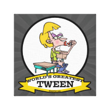 WORLDS GREATEST TWEEN GIRL CARTOON GALLERY WRAP CANVAS