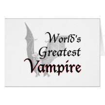 World's Greatest Vampire Greeting Card