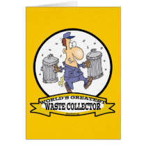 WORLDS GREATEST WASTE COLLECTOR MEN CARTOON CARD