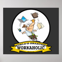 WORLDS GREATEST WORKAHOLIC MEN CARTOON POSTER