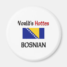 World's Hottest Bosnian Refrigerator Magnet
