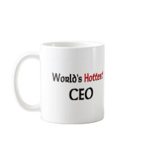Worlds Hottest Ceo Mug