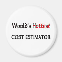 Worlds Hottest Cost Estimator Fridge Magnets