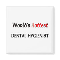 Worlds Hottest Dental Hygienist Magnet