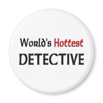 Worlds Hottest Detective Fridge Magnet