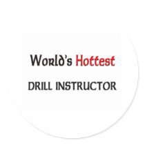 Worlds Hottest Drill Instructor Stickers