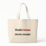 Worlds Hottest Drilling Engineer bags