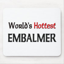 Worlds Hottest Embalmer Mouse Mats