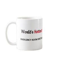 Worlds Hottest Emergency Room Doctor Coffee Mugs