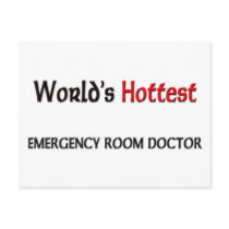 Worlds Hottest Emergency Room Doctor Postcard