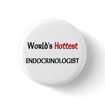 Worlds Hottest Endocrinologist Buttons