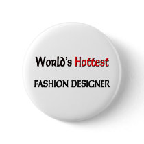 Worlds Hottest Fashion Designer Buttons