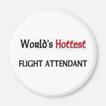 Worlds Hottest Flight Attendant Magnet