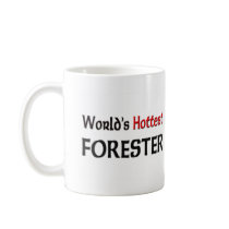 Worlds Hottest Forester Coffee Mug