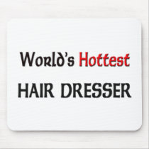 Worlds Hottest Hair Dresser Mouse Mats