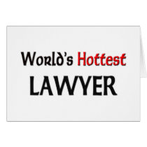 Worlds Hottest Lawyer Greeting Card