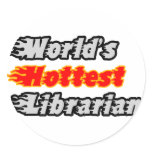 World's Hottest Librarian Round Sticker