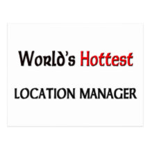 Worlds Hottest Location Manager Post Card