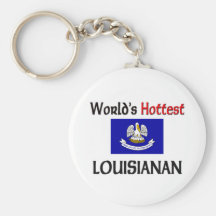 World's Hottest Louisianan Key Chain