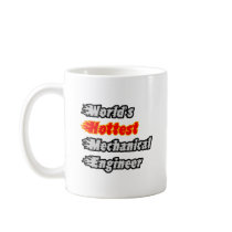 World's Hottest Mechanical Engineer Mug