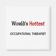 Worlds Hottest Occupational Therapist Fridge Magnet