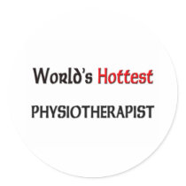 Worlds Hottest Physiotherapist Round Stickers