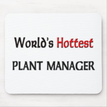 Worlds Hottest Plant Manager Mouse Mat