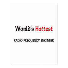 Worlds Hottest Radio Frequency Engineer Postcards