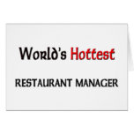 Worlds Hottest Restaurant Manager Greeting Cards