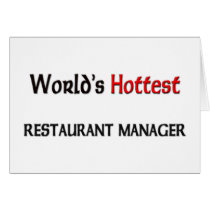 Worlds Hottest Restaurant Manager Greeting Cards