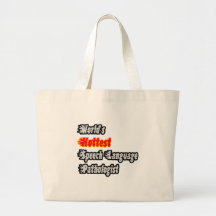 World's Hottest Speech Language Pathologist Canvas Bag