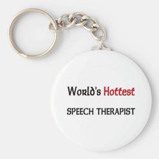 Worlds Hottest Speech Therapist Keychain
