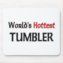 World's Hottest Tumbler Mousepad