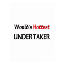 World's Hottest Undertaker Post Card