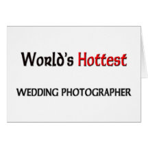 World's Hottest Wedding Photographer Cards