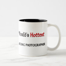 World's Hottest Wedding Photographer Mugs