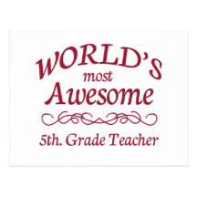 World's Most Awesome 5th. Grade Teacher Postcard