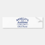 World's Most Awesome CNA Bumper Sticker