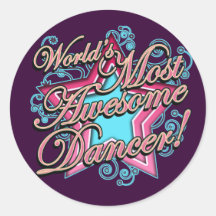 Worlds Most Awesome Dancer Stickers