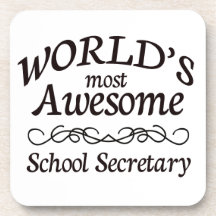 World's Most Awesome School Secretary Beverage Coaster