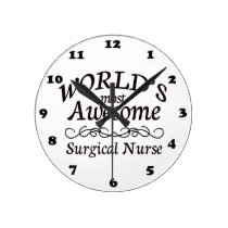 World's Most Awesome Surgical Nurse wall clocks