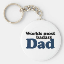 Worlds Most Badass Dad Keychain