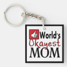 World's okayest mom funny red black keychain