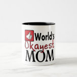 World's okayest mom red humor coffee mug
