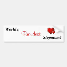 "World's Proudest Stepmom!" Bumper Sticker