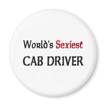 World's Sexiest Cab Driver Fridge Magnet