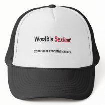 World's Sexiest Corporate Executive Officer Trucker Hat