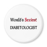 World's Sexiest Diabetologist magnets