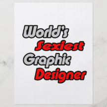 World's Sexiest Graphic Designer Custom Flyer